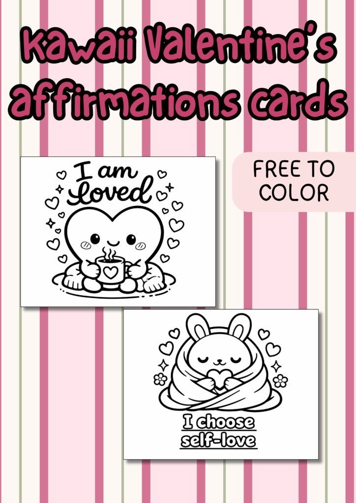 kawaii Valentine affirmation cards coloring pages