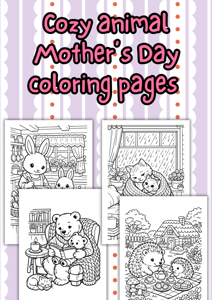 Cozy animal Mother’s Day coloring pages