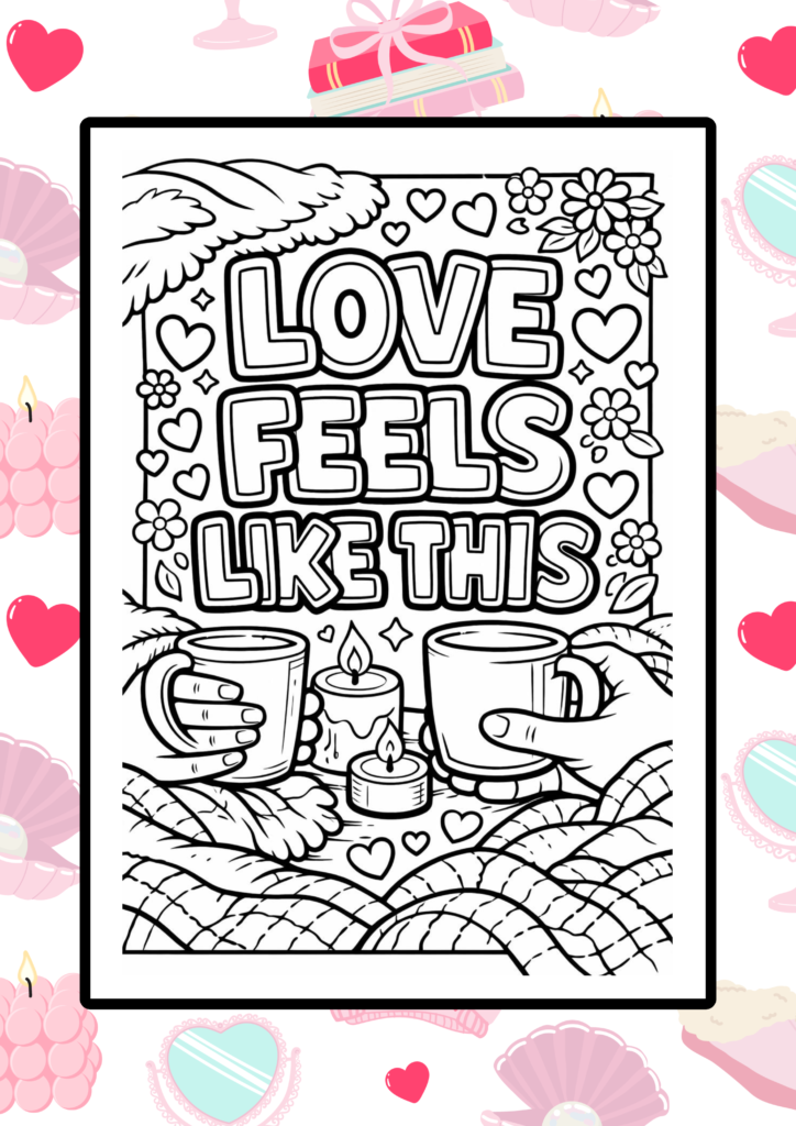 Cozy love quotes coloring pages