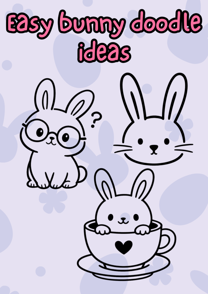 Easy bunny doodle ideas